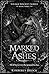 Marked in Ashes (Savage Society Book 3)