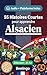 55 histoires courtes bilingues pour apprendre l'alsacien pour débutants: Améliorez votre vocabulaire, votre lecture et votre compréhension écrite avec ... étudiants et adultes A1-A2 (French Edition)