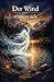 Der Wind erinnert sich (German Edition)