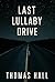 Last Lullaby Drive