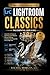 ADOBE LIGHTROOM CLASSIC MASTERY: The Professional Photographer's Guide to Advanced Color Grading, Efficient Masking, and Streamlined Post-Processing Workflows