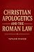 Christian Apologetics and t...