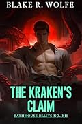 The Kraken's Claim: MM Spicy Paranormal Shifter Tentacle Romance