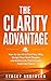 The Clarity Advantage: How ...