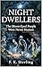 The Night Dwellers: The Moon-Eyed People Were Never Human