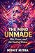 The Mind Unmade