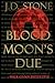 Blood Moon's Due (Nick Gunn Detective)