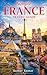 Simple France Travel Guide