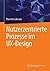 Nutzerzentrierte Prozesse im UX-Design (German Edition)