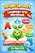 Bright Sprouts: My First Language Arts Workbook: A Fun Guide to Reading, Writing & Spelling for Ages 2-8