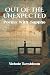 Out of the Unexpected: Poem...