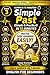 Simple Past in 10 Minutes: Simple & Practical English for Beginners (Pocket English Series – Essential Grammar Book 3)