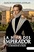 La hija del emperador: Un reto por la igualdad y la dignidad de la mujer