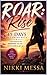 ROAR: Rise: 45 Days of Coming Back