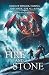 Fire and Stone: Tale of Danger, Daring, and Magic For All Ages