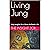 Living Jung: Daily Insights...