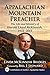Appalachian Mountain Preacher: The Life and Ministry of Harold Lloyd McKinnish, 1933-2013 (Contributions to Southern Appalachian Studies, 61)