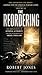 THE REORDERING: The Displacement of Internal Authority and the Establishment of Order Under God (The Governed Life Series Book 3)
