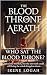 Who sat the blood throne?: ...