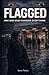 Flagged: One Bad Scan Changes Everything