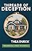 Threads of Deception: A Romantic Cozy Cross Stitch Mystery set in a Coastal Village (Threadneedle Street Mysteries Book 2)