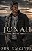 JONAH: ROMANTIC SUSPENSE (Delta Five SEALS Book 5)