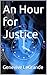An Hour for Justice