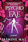 Book cover for Psycho Fae (Cruel Shifterverse, #2)