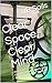 Clear Space, Clear Mind: How to Let Go Without Guilt, Organize What Matters, and Build Simple Habits That Last
