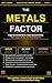 The Metals Factor: Copy the...