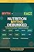 Nutrition Myths Debunked: 10 Common Food Myths — Exposed and Explained