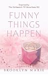Funny Things Happ...