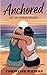 Anchored: Age Gap Lesbian Romance (The Stranded Series Book 2)
