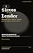 Slaves to the Lender : Personal Debt,Biblical Justice,and the Soul of South Africa
