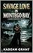 SAVAGE LOVE IN MONTEGO BAY (Romance Novels)