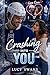 Crashing Into You