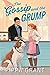The Gossip and the Grump (Three BFFs and a Wedding, #2)