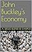 John Buckley's Economy