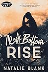 Rock Bottom Rise