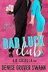 Bad Luck Club
