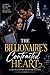 The Billionaire’s Contracted Heart: a fake relationship billionaire contract