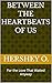 Between The Heartbeats Of Us: For the Love That Waited Anyway
