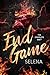 The Endgame: Complete Duet (Willow Heights Prep Academy)