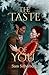 The Taste of You