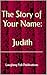 The Story of Your Name: Judith