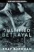 Justified Betrayal (The Jus...