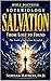 BIBLE DOCTRINE SOTERIOLOGY : From Lost to Found The Truth of Salvation Revealed