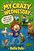 My Crazy: Wednesday