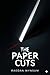 The Paper Cuts