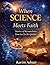 When science meets faith: This book discusses the scientific miracles in the Holy Quran.